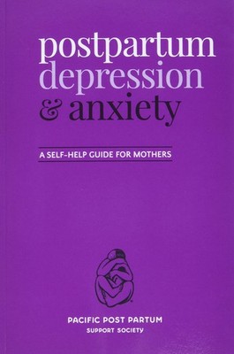 Postpartum depression and anxiety: A self-help guide for mothers - paperback...
