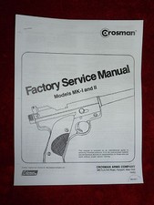 Crosman Mark MK I 1 Mark MK II 2 Factory Service Manual 2 Push Button Piercing