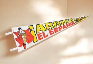 RARE Vintage Spanish Corrida Matadore Pennant Arriba ! El Espanol 25"