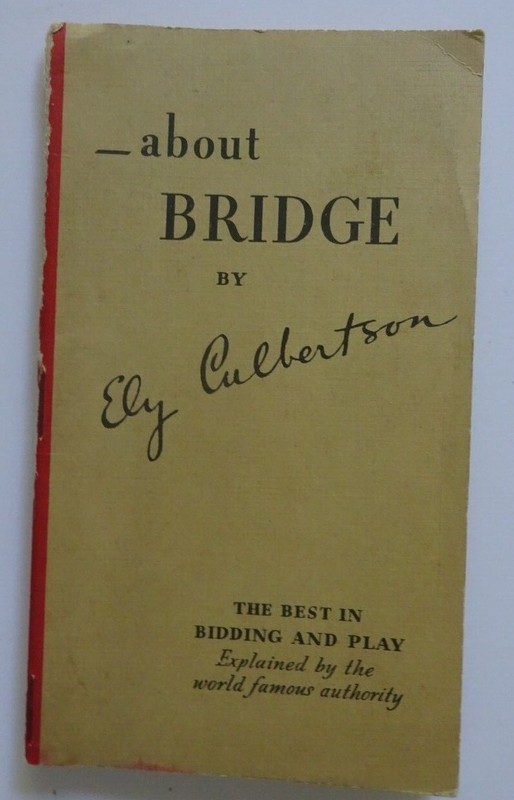 Booklet "About Bridge" by Eli Culbertson,5 1/2 x 3"1934, Advertises Chesterfield