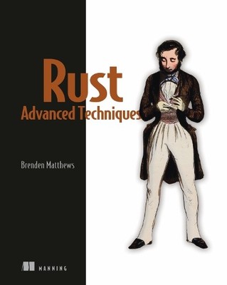 Brenden Matthews Rust Design Patterns (Hardback)