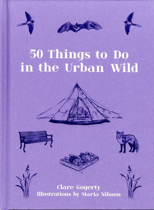 50 Things to Do in the Urban Wild