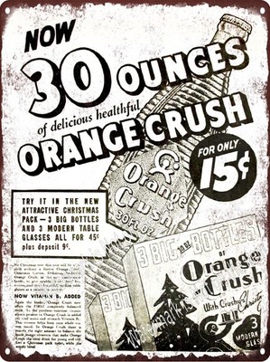 Orange Crush 30 10 oz Bottle Christmas Glasses 15 cent Metal Sign 9x12'' A862