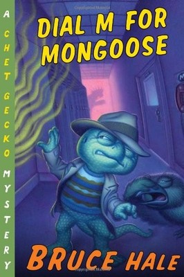 Dial M for Mongoose (Chet Gecko Mysteries)