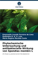 Phytochemische Untersuchung Und Antibakterielle Wirkung Von Spondias Mombin L