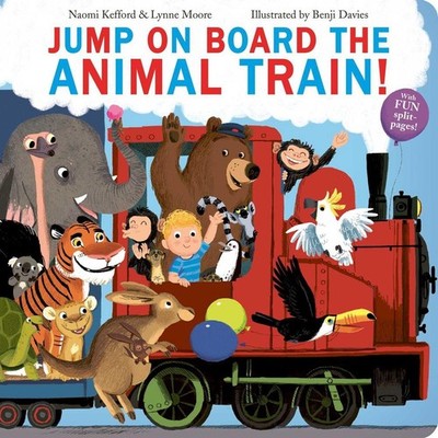 Jump On Board the Animal Train by Naomi Kefford (English) Board Book Book