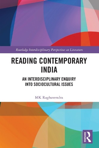 Reading Contemporary India by MK Raghavendra - 9781032900339