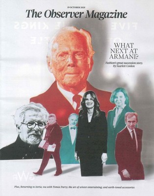 Observer Magazine: Giorgio Armani Successor, Istria, Nigel Slater, 19.10.25