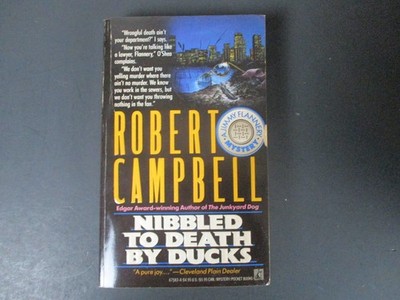 Nibbled to Death by Ducks Robert Campbell 1990 1st Printing Jimmy Flannery