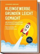 Kleingewerbe gründen leicht gemacht - Die Komplettan... | Buch | Zustand wie neu