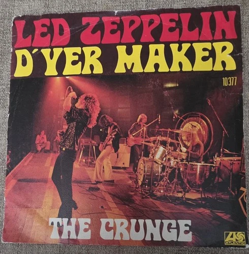 Led Zeppelin- French 45rpm - D'Yer Maker b/w The Crunge EX-/VG-