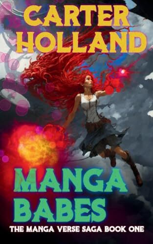 Holland - Manga Babes The Mangaverse Saga - New paperback or softback - L555z