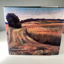 Holding Ground : The Art of Gary Ernest Smith SIGNED HC 1996 Hagerty Western Art