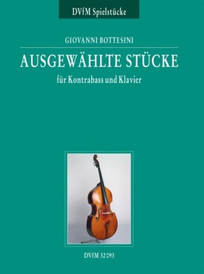 Ausgewählte Stücke für Kontrabass und Klavier | Giovanni Bottesini | Buch