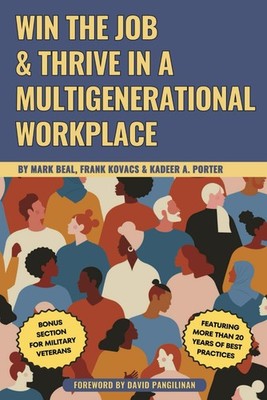 Win the Job & Thrive in a Multigenerational Workplace