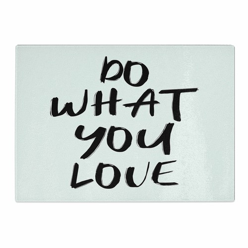 Protezione superficie tagliere vetro tipografia Do What You Love - Foto 2 di 5
