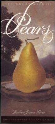 The Great Book of Pears - Paperback By Barbara Jeanne Flores - GOOD