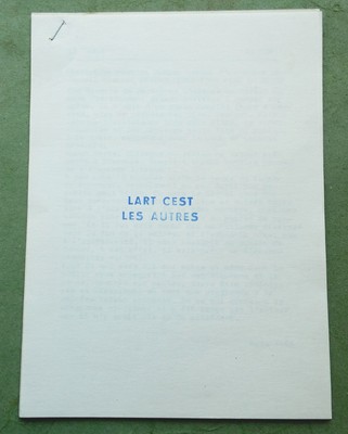 Fluxus 1966;  BEN VAUTIER:  ''L'Art C'Est les Autres / La Table''; Robert FILLIOU