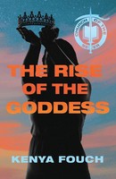 Kenya Fouch | The Rise Of The Goddess | Taschenbuch | Englisch (2025)