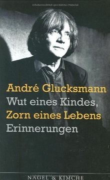 Wut eines Kindes, Zorn eines Lebens: Erinnerungen v... | Buch | Zustand sehr gut