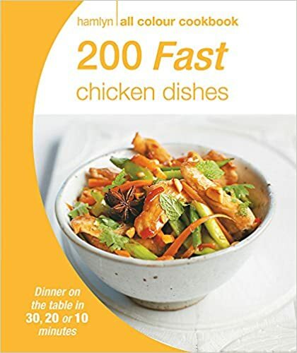200 Fast Chicken Dishes: Hamlyn All Colour Cookbook (Hamlyn All Colour Cookery),