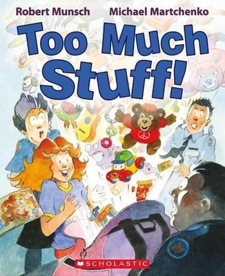 Robert Munsch Too Much Stuff! (Taschenbuch) (US IMPORT)
