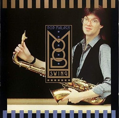 Bob Malach - Mood Swing - Bob Malach CD XDVG The Cheap Fast Free Post