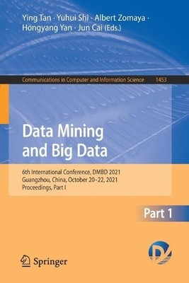 Data Mining and Big Data by Ying Tan, Yuhui Shi, Albert Zomay... - 9789811674754