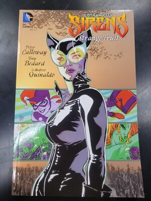Gotham City Sirens: Strange Fruit TPB by Peter Calloway & Tony Bedard 2012
