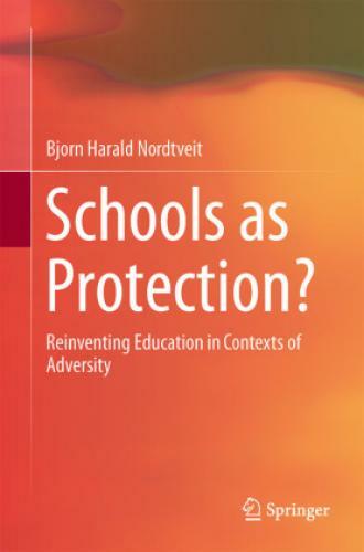 Thumbnail - Schools As Protection? Reinventing Education In Contexts Of Adversity