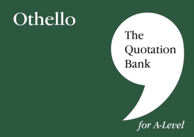 The Quotation Bank: Othello A-Level Revision and Study Guide for English - Image 4