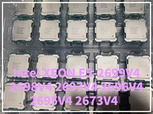 Intel XEON E5-2699V4 2698V4 2697V4 2696V4 2695V4 2673V4 CPU LGA 2011-3 CPU
