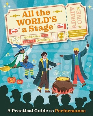 All The World's A Stage: 1 (Express Yourself)