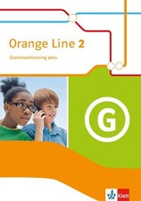 Orange Line 2. Grammatiktraining aktiv. Klasse 6 Haß, Frank: