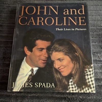 St. Martin's Press John and Caroline James Spada Hardcover 2001 Illustrated