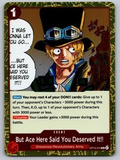 But Ace Here Said You Deserved It!! OP13-019 Carrying On His Will One Piece NM