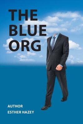 The Blue Org by Hazey, Esther