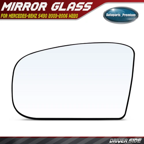 Driver LH Mirror Glass w/ Heated for Mercedes-Benz CL500 CL55 AMG CL600 S55 AMG