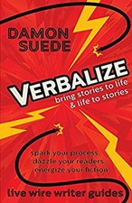 Verbalize : Bring Stories to Life and Life to...