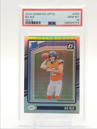 BO NIX 2024 DONRUSS OPTIC RATED ROOKIE FOOTBALL HOLO B RC PSA 10 Q0004
