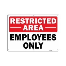 Employees Only Restricted Area Sign 14 x 10 Inch