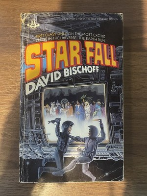 Star Fall - David Bischoff - 1st Edition - 1st Print