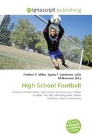 Frederic P. Miller (U. A.) | High School Football | Taschenbuch | Englisch
