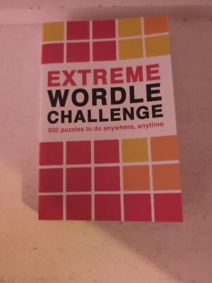 Extreme Wordle Challenge: 500 puzzles to do anywhere, anytime (2) (Puzzle Challe