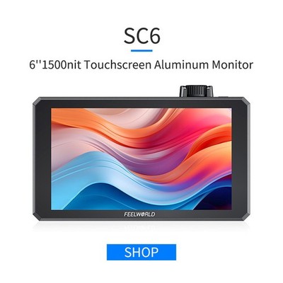 FEELWORLD 6-inch 1500NIT High Brightness Video Monitor  SC6 3G SDI 4K HDMI60Hz