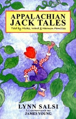 Appalachian Jack Tales : Told by Hicks, Ward and Harmon Families