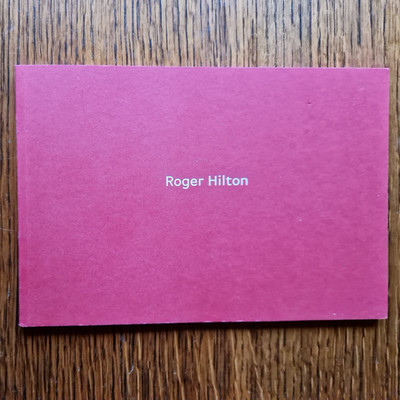 Roger Hilton Breaking Out : Works on Paper. Jenna Burlingham Gallery. Paperback