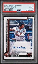 2025 Topps Pro Debut Robert Calaz Auto #PD-77 PSA 9