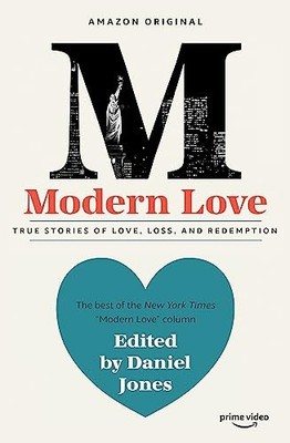 Modern Love: Now an Amazon Prime series by Jones, Daniel Book The Fast Free