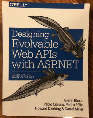 Designing Evolvable Web APIs with ASP.NET: Harnessing the Power of the Web